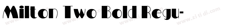 Milton Two Bold Regu字体转换